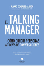 TALKING MANAGER,EL | GONZALEZ ALORDA,ALVARO | ALIENTA EDITORIAL | 9788492414970