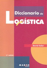 DIC,DE LOGISTICA 2ªED | SOLER,DAVID | MARGE BOOKS | 9788492442249
