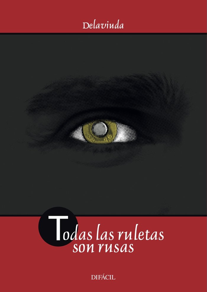TODAS LAS RULETAS SON RUSAS - 9788492476787