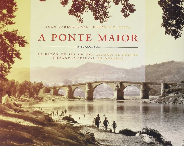 A PONTE MAIOR DE OURENSE - 9788492554812 Imagen principal del producto