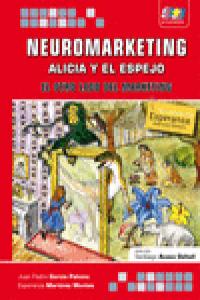 NEUROMARKETING ALICIA Y EL ESPEJO - 9788492650903 Imagen principal del producto