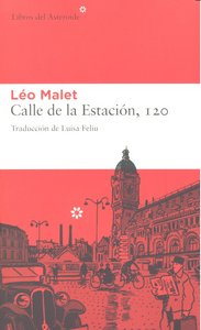 CALLE DE LA ESTACION 120 - 9788492663149