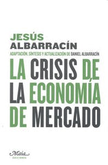 CRISIS DE LA ECONOMIA DE MERCADOLA - 9788492724253