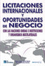 LICITACIONES INTERNACIONALES Y OPORTUNIDADES DE NEGOCIO | MARTIN MARTIN, MIGUEL ANGEL/MARTINEZ GOR | FUNDACION CONFEMETAL FC | 9788492735815