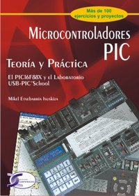 MICROCONTROLADORES PIC TEORIA Y PRACTICA - 9788492779987 Imagen principal del producto