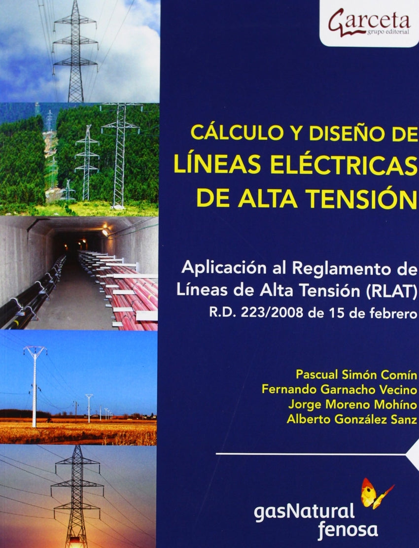 ✅ CÁLCULO Y DISEÑO DE LINEAS ELÉCTRICAS DE ALTA TENSIÓN - 9788492812868 Imagen principal del producto