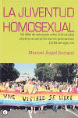 JUVENTUD HOMOSEXUAL,LA | SORIANO,MANUEL ANGEL | EGALES | 9788492813544