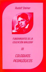 COLOQUIOS PEDAGOGICOS Y CONFERENCIAS CURRICULARES,FUNDAMENT | STEINER, RUDOLF | EDITORIAL RUDOLF STEINER S A | 9788492843299