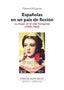 ESPAÑOLAS EN UN PAIS DE FICCION | GIL GASCON,FATIMA | COMUNICACION SOCIAL EDICIONES | 9788492860180