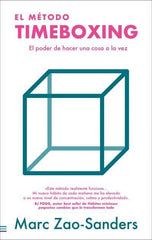 EL METODO TIMEBOXING | ZAO-SANDERS, MARC | TENDENCIAS | 9788492917280