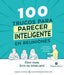 100 TRUCOS PARA PARECER INTELIGENTE EN REUNIONES - 9788492921812