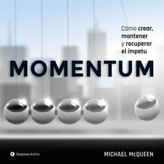 MOMENTUM | MCQUEEN, MICHAEL | EMPRESA ACTIVA | 9788492921836