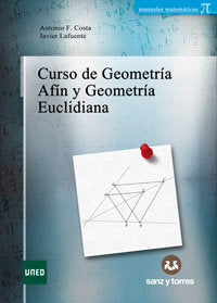CURSO DE GEOMETRIA AFIN Y GEOMETRIA EUCLIDIANA - 9788492948611