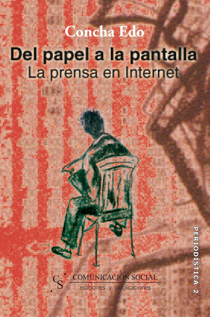 DEL PAPEL A LA PANTALLA LA PRENSA EN INTE | EDO BOLOS, CONCEPCION | COMUNICACION SOCIAL EDICIONES | 9788493225162