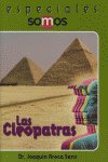 CLEOPATRAS,LAS | AROCA SANZ,JOAQUIN | SOMOS-PSICOLOGIA,EDITORIAL | 9788493343767