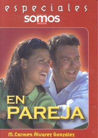 EN PAREJA | ALVAREZ GONZALEZ,MªCARMEN | SOMOS-PSICOLOGIA,EDITORIAL | 9788493343781