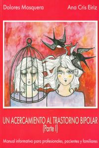UN ACERCAMIENTO AL TRASTORNO BIPOLAR I - 9788493464547