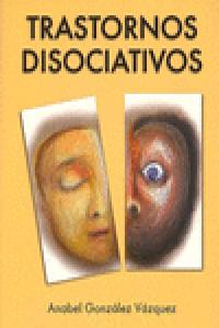TRASTORNOS DISOCIATIVOS - 9788493464592