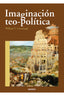 IMAGINACION TEO POLITICA | CAVANAUGH,WILLIAM T | EDITORIAL NUEVOINICIO | 9788493476045