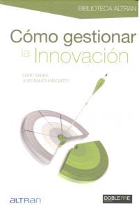 COMO GESTIONAR LA INOVACION - 9788493612061 Imagen principal del producto