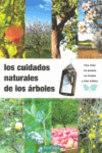 CUIDADOS NATURALES DE LOS ARBOLESLOS - 9788493630836 Imagen principal del producto