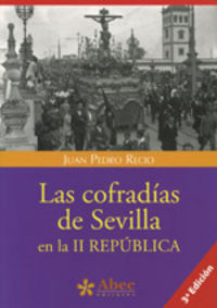 COFRADIAS DE SEVILLA EN LA II REPUBLICA - 9788493690748 Imagen principal del producto