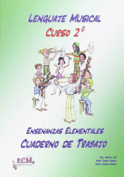 Lenguaje Musical, Grado Elemental, 2º Eso. Cuaderno de Trabajo