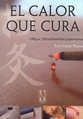 CALOR QUE CURAEL - 9788493817404