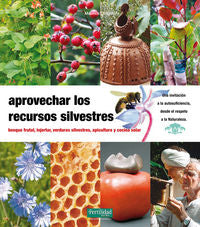 APROVECHAR LOS RECURSOS SILVESTRES AGRICULTURA ECOLOGICA - 9788493828936 Imagen principal del producto