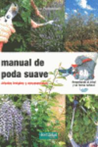 MANUAL DE PODA SUAVE - 9788493828998 Imagen principal del producto