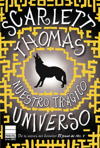NUESTRO TRAGICO UNIVERSO | Thomas,scarlett | 9788493831677 (Atico de los libros)