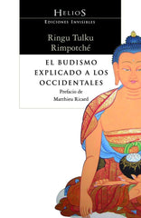 BUDISMO EXPLICADO A LOS OCCIDENTALESEL - 9788493910662