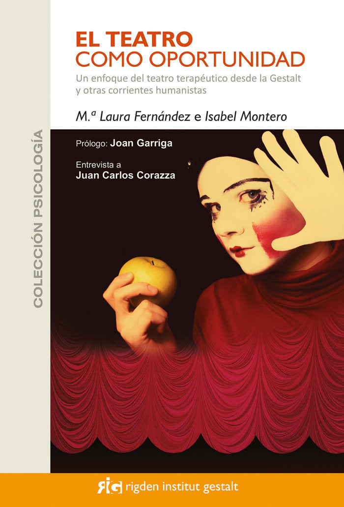 TEATRO COMO OPORTUNIDAD,EL | FERNANDEZ GASTELU, M,ª LAURA/MONTERO REB | RIGDEN INSTITUT GESTALT | 9788493917234