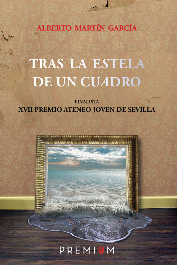 TRAS LA ESTELA DE UN CUADRO - 9788493973247