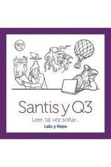 SANTIS Y Q3 MAS AVENTURAS DIRECTIVAS | MARTINEZ DE MIGUEL,GONZALO/EZKURRA,P | INFOVA | 9788494006869