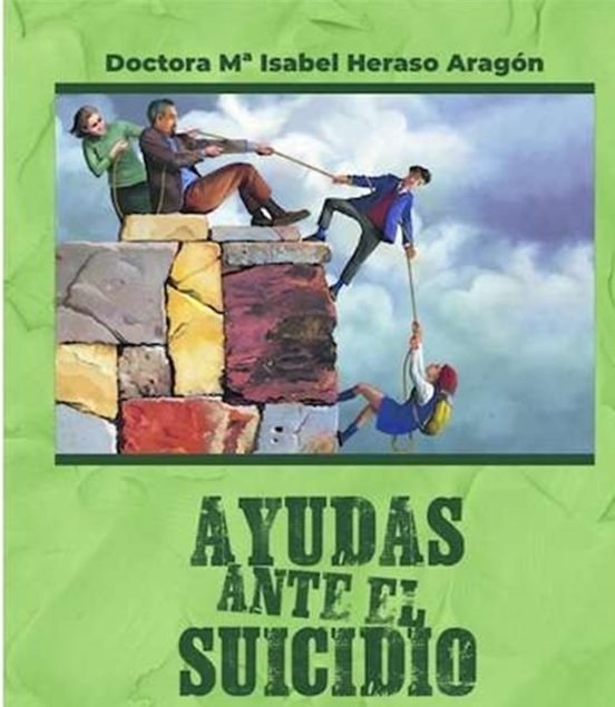 AYUDAS ANTE EL SUICIDIO | MARIA ISABEL HERASO ARAGON | FUNDACION INTERNACIONAL DOLOR | 9788494016325