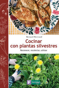 COCINAR CON PLANTAS SILVESTRES - 9788494058295 Imagen principal del producto