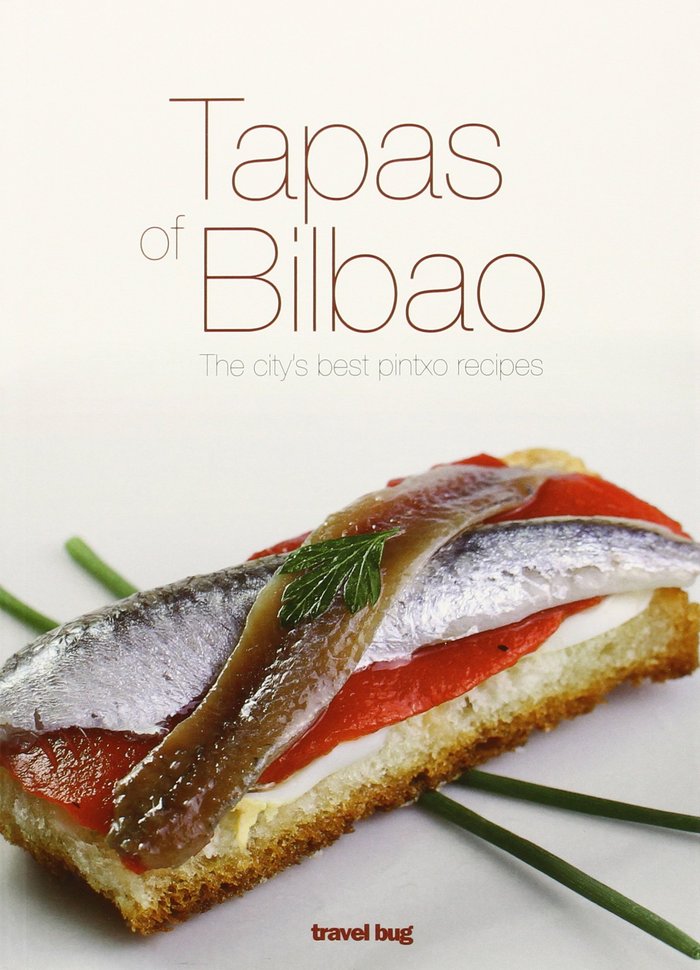 TAPAS OF BILBAO - 9788494091278