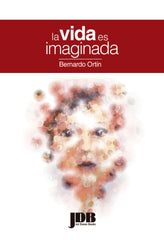 LA VIDA ES IMAGINADA - 9788494093920