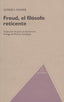 FREUD EL FILOSOFO RETICENTE - 9788494103735