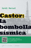 CASTOR: LA BOMBOLLA SISMICA | MARSAL, JORDI | EDICIONS SALDONAR | 9788494116469