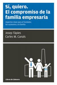 SI QUIERO EL COMPROMISO DE LA FAMILIA EMPRESARIA | AA,VV | LIBROS DE CABECERA | 9788494140600