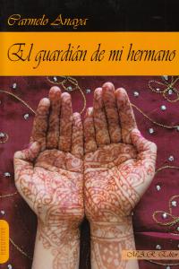 GUARDIAN DE MI HERMANOEL - 9788494148965