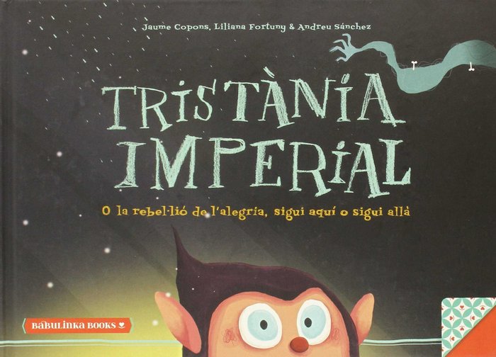 TRISTANIA IMPERIAL | JAUME COPONS,LILIANA | BABULINKA BOOKS CATALAN | 9788494159053