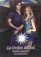 CAMINOS OPUESTOS | Marina Soler, Luna | 9788494245091 (Javisa23)