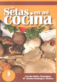 SETAS EN MI COCINA - 9788494262388 Imagen principal del producto