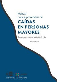 MANUAL PARA LA PREVENCION DE CAIDAS EN PERSONAS MAYORES - 9788494277429 Imagen principal del producto