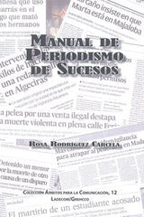 MANUAL DE PERIODISMO DE SUCESOS | RODRIGUEZ CARCELA,ROSA | FRAGUA | 9788494306761