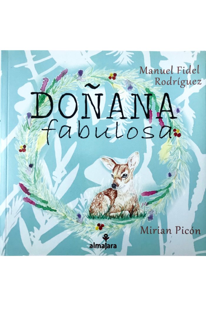 DOÑANA FABULOSA I Rodríguez, Manuel Fidel I Almajara Editorial I 9788494318771