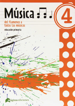 Música 4ºprimaria. del Flamenco a Todas las Músicas